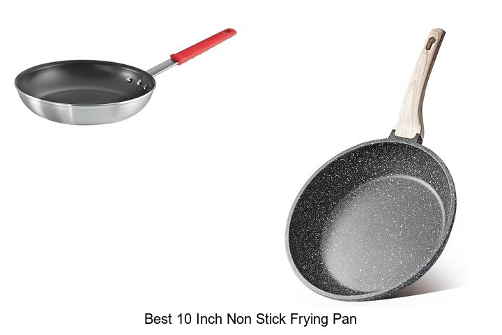 Best 10 Inch Non Stick Frying Pan That Will Blow Your Mind
