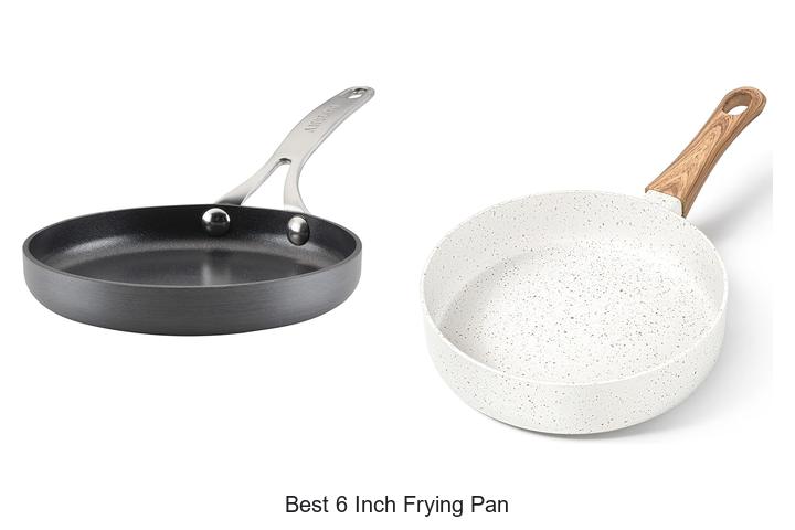 Best 6 Inch Frying Pan That Will Change Your Cooking Game