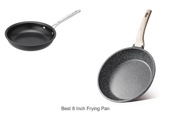 Best 8 Inch Frying Pan That Will Change Your Cooking Game