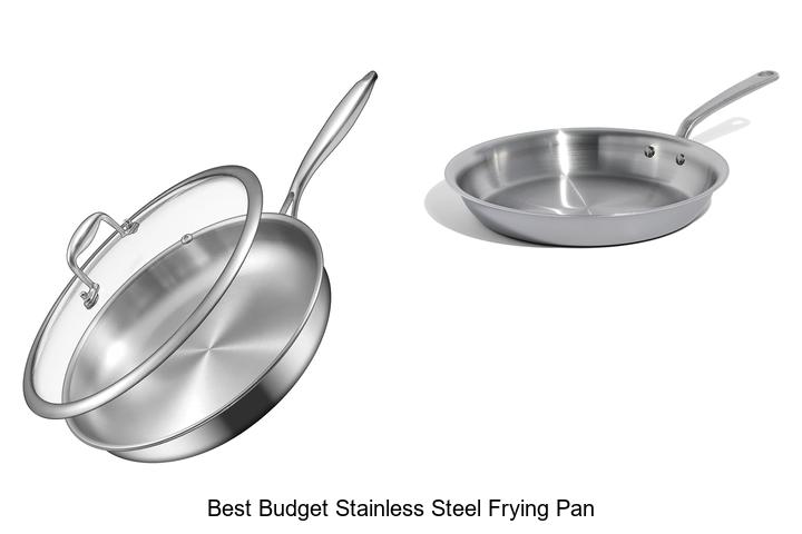 Best Budget Stainless Steel Frying Pan That Amazes You!