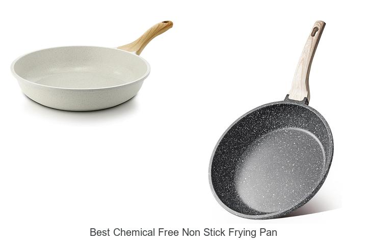 Best Chemical Free Non Stick Frying Pan That Lasts Forever