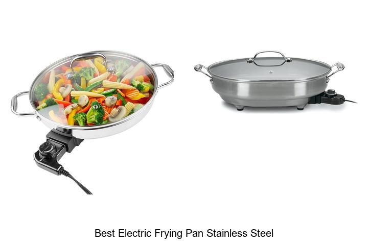 Best Electric Frying Pan Stainless Steel: Top Picks Revealed!