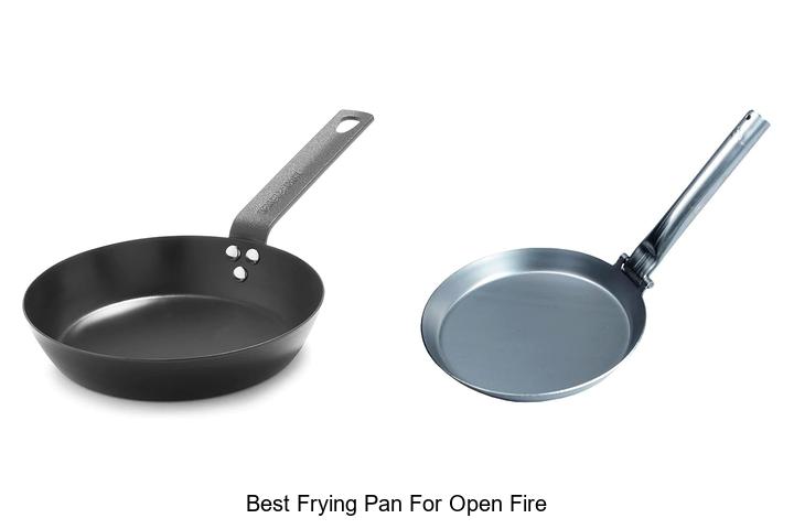 Best Frying Pan For Open Fire: Top Picks You Can’t Miss