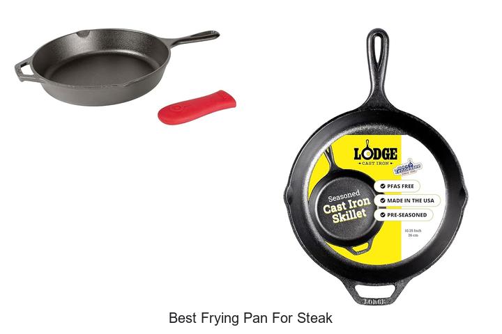 Best Frying Pan For Steak That Chefs Swear By!