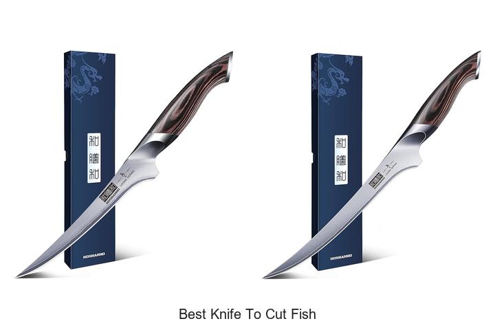 Discover The Best Knife To Cut Fish Like A Pro Today!