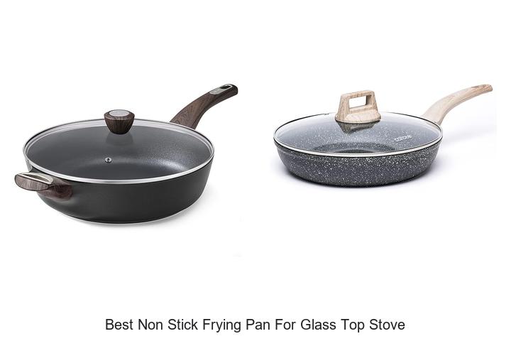 Best Non Stick Frying Pan For Glass Top Stove Revealed!