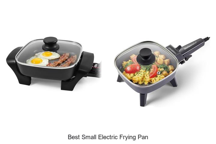 Best Small Electric Frying Pan You Can’t Miss Buying!
