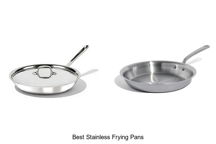 Best Stainless Frying Pans That Will Change Your Cooking Game